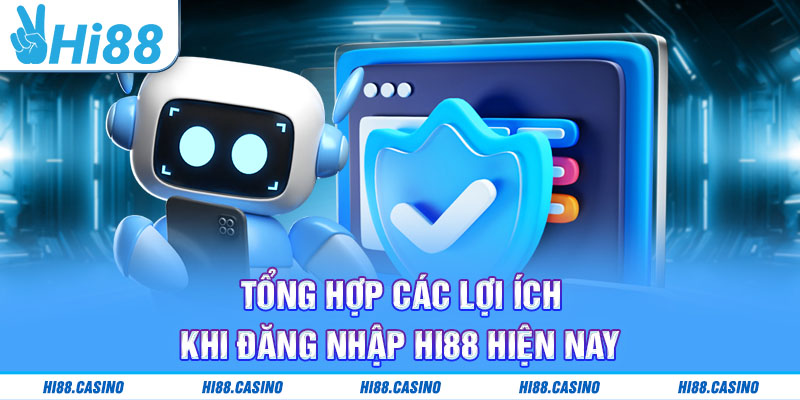 Những điểm mạnh nổi bật khi đăng nhập Hi88 thành công